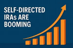 Self-Directed IRAs Are Booming—Here’s What Investors Need to Know